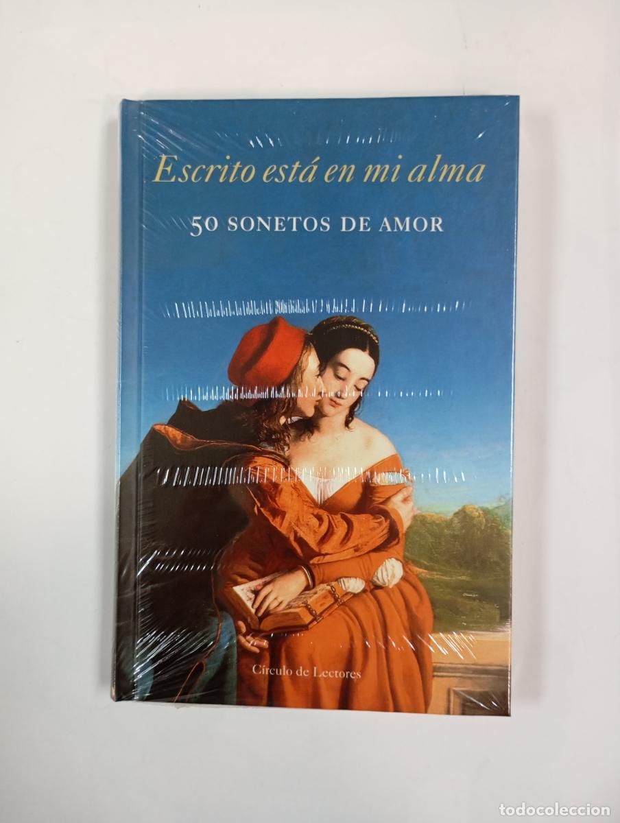 B&uuml;cher: Escrito est&aacute; en mi alma. 50 sonetos de amor. Nuevo. - VV.AA. TDK558