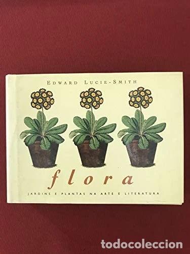 Libri di seconda mano: Flora: Jardins e Plantas na Arte e Literatura- 9789727910274