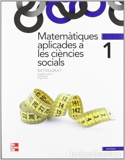 books: Matem&agrave;tiques aplicades a les ci&egrave;ncies socials 1 Batxillerat- 9788448181253