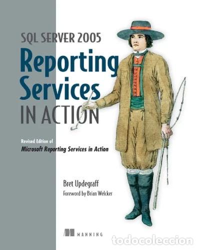 Libros: SQL Server 2005 Reporting Services in Action- 9781932394764 - Foto 1