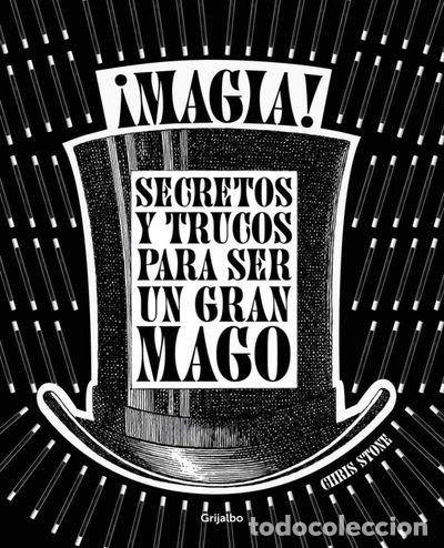 books: &iexcl;Magia!: Secretos y trucos para ser un gran mago- 9788416220274