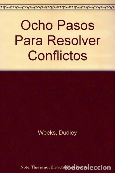 B&uuml;cher: Ocho Pasos Para Resolver Conflictos- 9789501513042