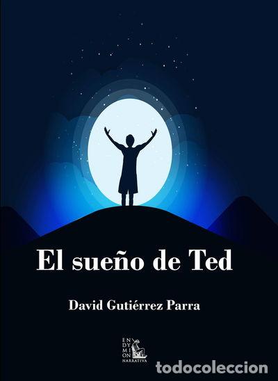Libros: El sue&ntilde;o de Ted- 9788477316299 - Foto 1