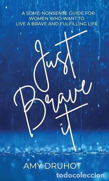 Libros: Just Brave it- 9798990214118 - Foto 1