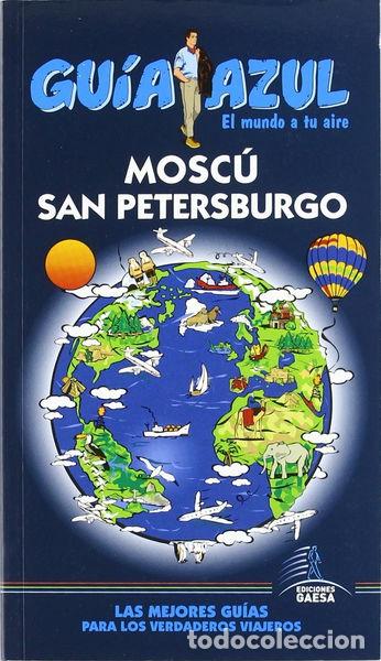Livros em segunda m&atilde;o: Gu&iacute;a Azul Mosc&uacute; y San Petersburgo- 9788480238540