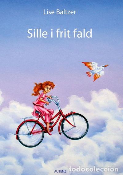 B&uuml;cher: Sille i frit fald- 9788793584372