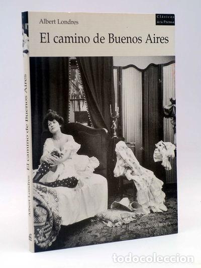 B&uuml;cher: El camino de Buenos Aires- 9788481829709