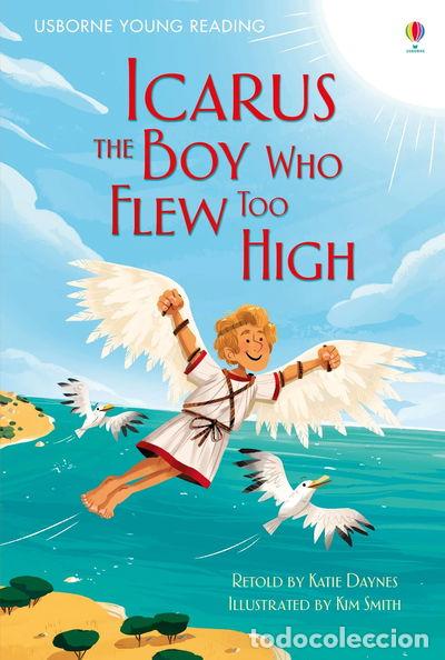 Libros: Icarus, the Boy Who Flew Too High- 9781409596868 - Foto 1