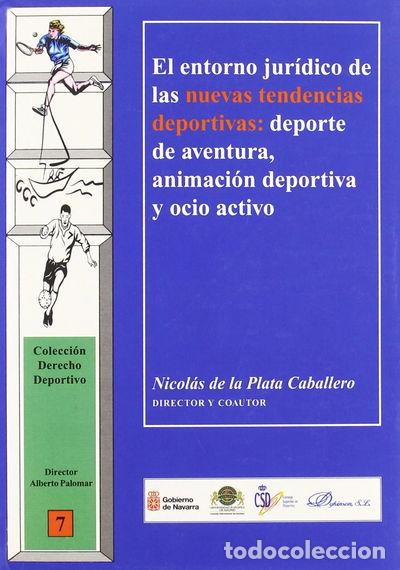 books: El entorno jur&iacute;dico de las nuevas tendencias deportivas- 9788497728607