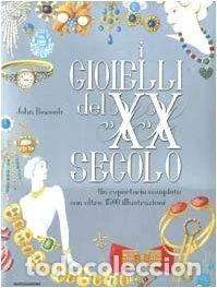 Libri di seconda mano: I gioielli del XX secolo. Un repertorio completo con oltre 1500 illustrazioni- 9788804505884