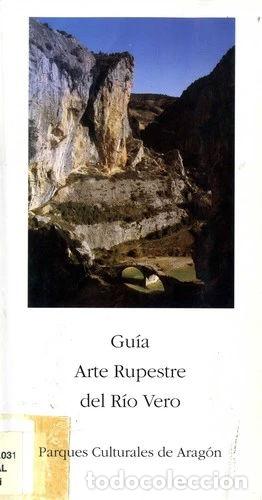 Libri di seconda mano: Gu&iacute;a, arte rupestre del R&iacute;o Vero- 9788477532163