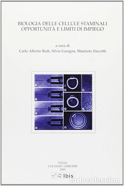 Libros: Biologia delle cellule staminali. Opportunit&agrave; e limiti di impiego- 9788871641034