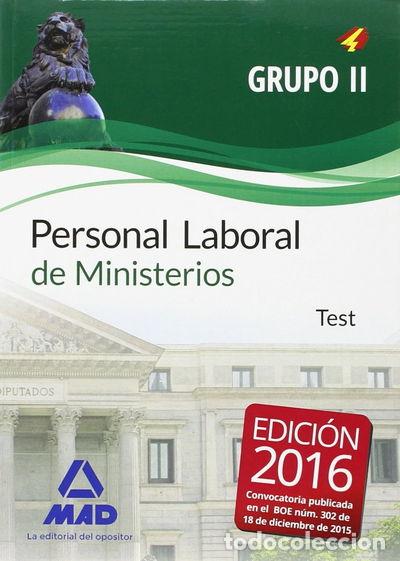 Libros: Personal laboral de Ministerios Grupo II. Test- 9788490936894