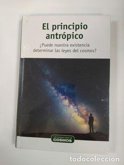 Libros: El principio antr&oacute;pico: &iquest;puede nuestra existencia determinar las leyes del co...- 9788447387861