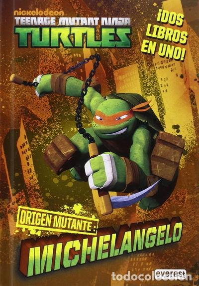 Libros: Teenage Mutant Ninja Turtles. Origen mutante. Michelangelo/Raphael- 9788444169668