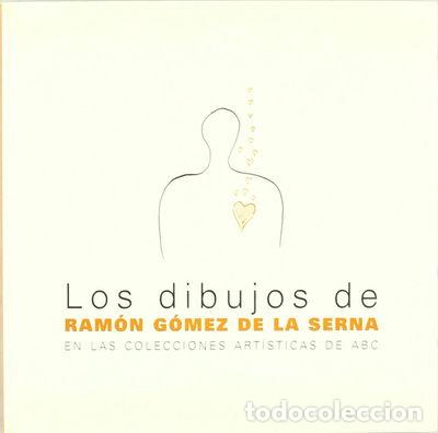 Libros: Los dibujos de Ram&oacute;n G&oacute;mez de la Serna en las colecciones art&iacute;sticas de ABC- 9788489455573