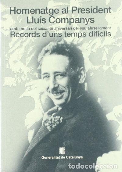 B&uuml;cher: Homenatge al President Llu&iacute;s Companys- 9788439352884