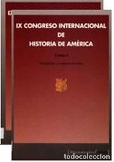 B&uuml;cher: IX Congreso Internacional de Historia de Am&eacute;rica- 9788476716786