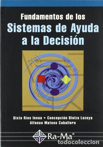 B&uuml;cher: Fundamentos de los sistemas de ayuda a la decisi&oacute;n- 9788478974948