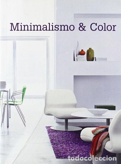 B&uuml;cher: Minimalismo & color- 9788492463893