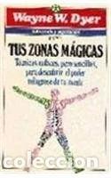 Libros: Tus zonas m&aacute;gicas- 9789700504025 - Foto 1
