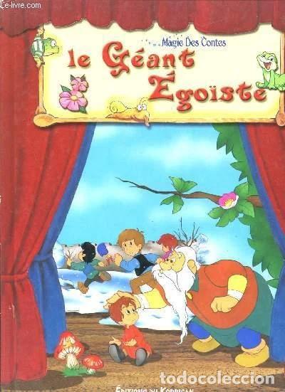 Libros: Le g&eacute;ant &eacute;go&iuml;ste- 9782743420543