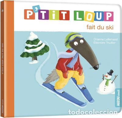Libros: P'tit Loup fait du ski- 9782733846827