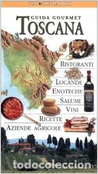 B&uuml;cher: Toscana. Guida Gourmet- 9788843582853