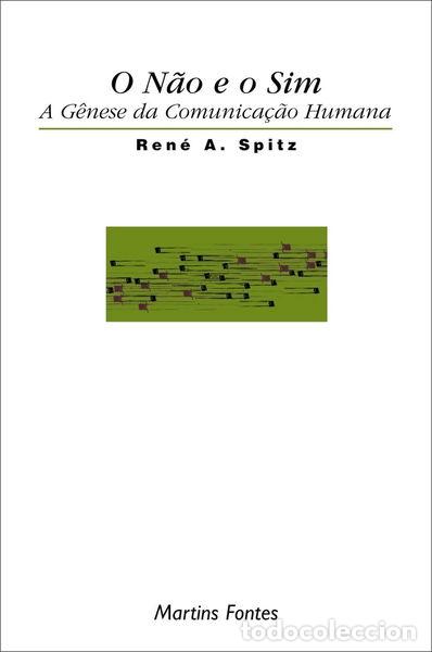 Livres: O N&atilde;o e o Sim. A G&eacute;nese da Comunica&ccedil;&atilde;o Humana- 9788533609419