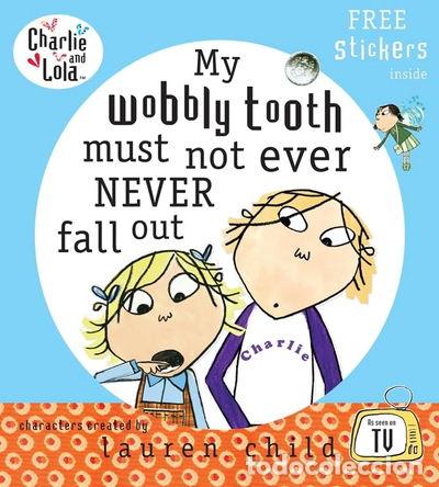 Libros: My Wobbly Tooth Must Not Ever Never Fall Out- 9780141500652