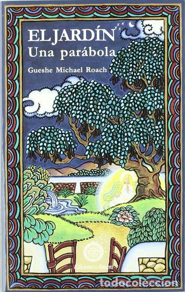 Libros: El jard&iacute;n, una par&aacute;bola- 9788495094148