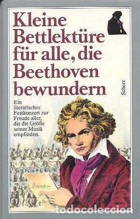 Libros: Kleine Bettlekt&uuml;re f&uuml;r alle, die Beethoven bewundern- 9783502395218