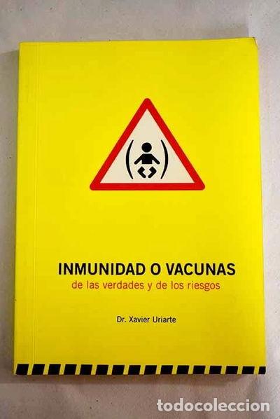 Libros: Inmunidad o vacunas- 9788493026110