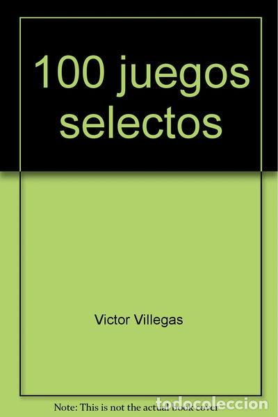 Libros: 100 juegos selectos- 9789586074001