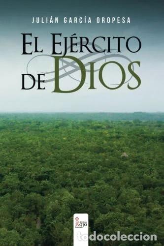 Libri di seconda mano: El ej&eacute;rcito de Dios- 9788490765999
