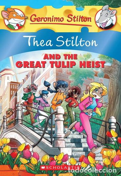 B&uuml;cher: Thea Stilton and the Great Tulip Heist- 9780545556286