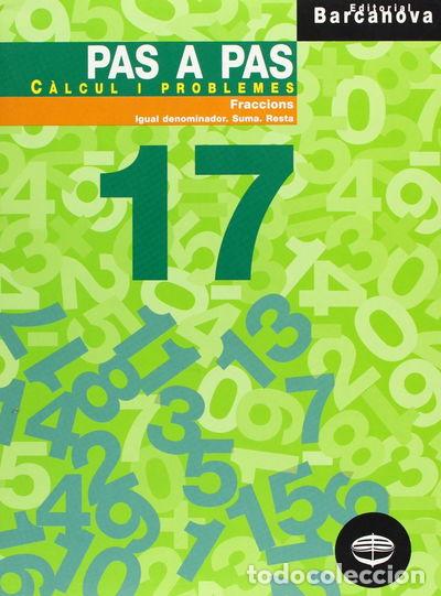 Libros: Pas a pas 17. C&agrave;lcul i problemes- 9788448912987 - Foto 1