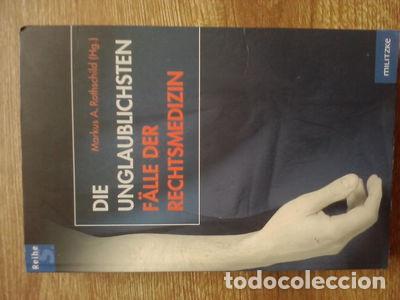 Libros: Die unglaublichsten F&auml;lle der Rechtsmedizin- 9783861896258