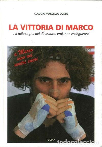 Livros em segunda m&atilde;o: La vittoria di Marco e il folle sogno del dinosauro: eroi, non estinguetevi- 9788888269320