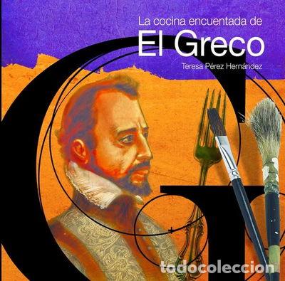 Livros em segunda m&atilde;o: La cocina encuentada de El Greco- 9788477886532
