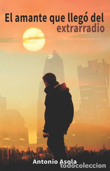 Livros em segunda m&atilde;o: El amante que lleg&oacute; del extrarradio- 9788409048274