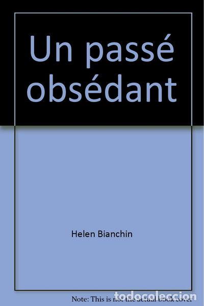 B&uuml;cher: Un pass&eacute; obs&eacute;dant- 9782280046985