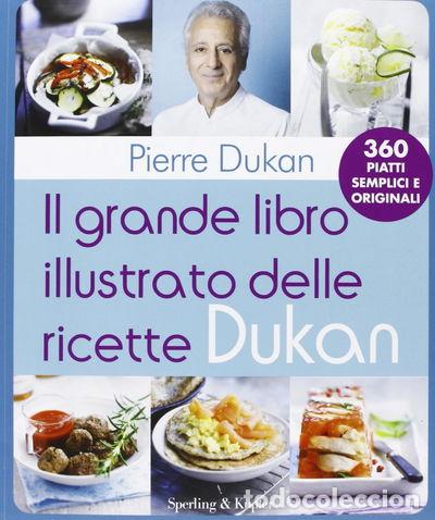 B&uuml;cher: Il grande libro illustrato delle ricette Dukan- 9788820054427