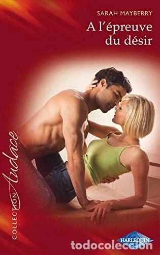 Libros: A l'&eacute;preuve du d&eacute;sir- 9782280217194