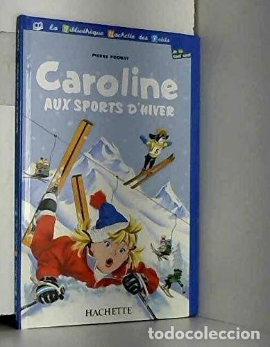 books: Caroline aux sports d'hiver- 9782846343251