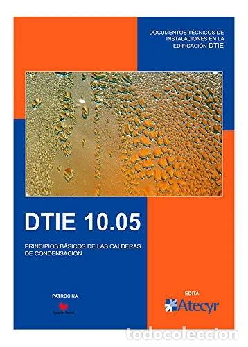 books: DTIE 10.05 Principios b&aacute;sicos de las calderas de condensaci&oacute;n- 9788495010308