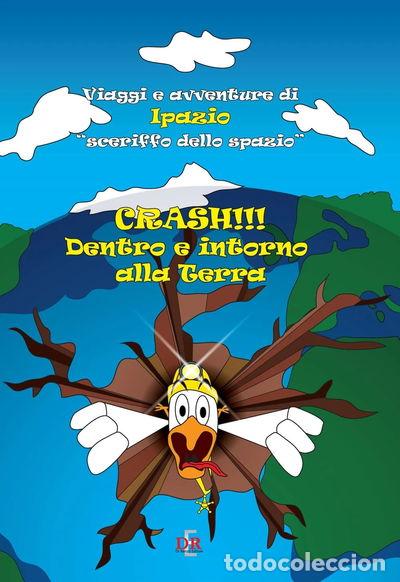 B&uuml;cher: Crash!!! Dentro e intorno alla Terra- 9788883235399
