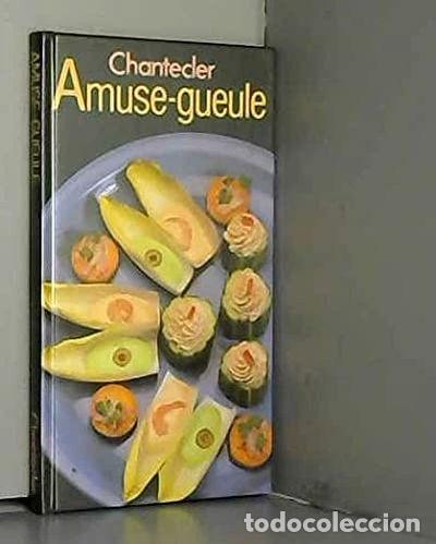 B&uuml;cher: Amuse-gueule- 9782803415984