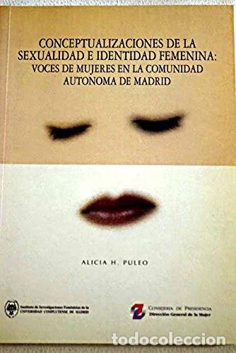 B&uuml;cher: Conceptualizaciones de la sexualidad e identidad femenina- 9788445108673
