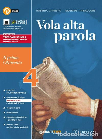 books: Vola alta parola. Per le Scuole superiori. Il primo Ottocento (Vol. 4)- 9788809869875